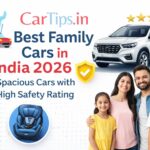 Best Family Cars in India 2026 – Spacious Cars with High Safety Rating