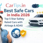 Top Luxury Cars in India 2026 – Premium Features, Comfort and Powerful Engines Best Safe Cars in India 2026 – Top 5 Star Safety Rated Cars with Airbags & ADAS